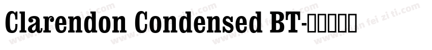 Clarendon Condensed BT字体转换